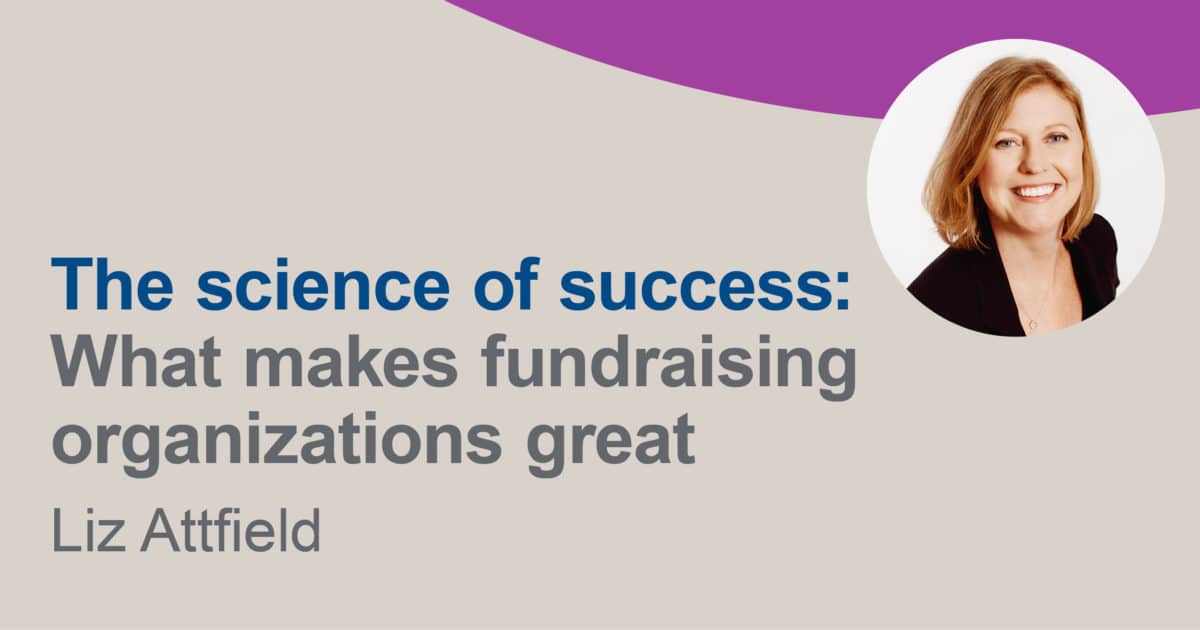 The Science of Success: What makes fundraising organizations great