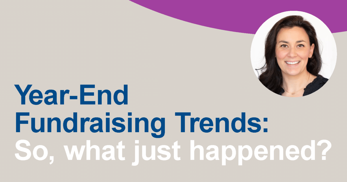 Year-End Fundraising Trends: So, what happened?